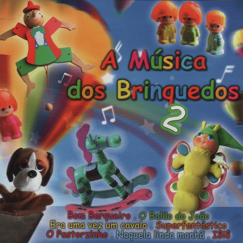 A Música dos Brinquedos Vol. 1 - 20 Canções Infantis