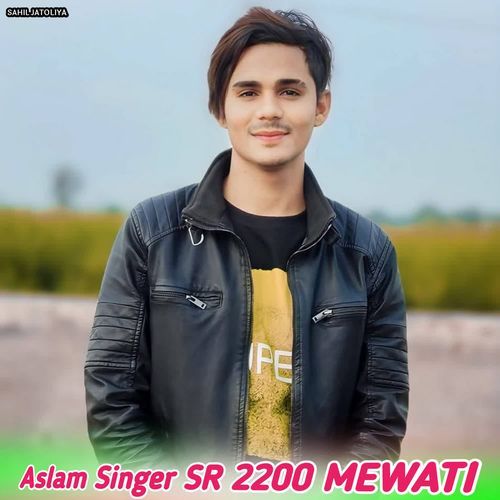 Aslam Singer SR 2200 MEWATI