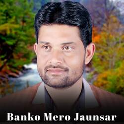 Banko Mero Jaunsar-CS0zY0J5fGY