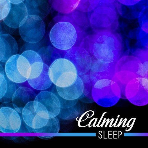 Calming Sleep – Pure Relaxation, Music for Deep Sleep, Natural White Noise, Healing Melodies of Nature
