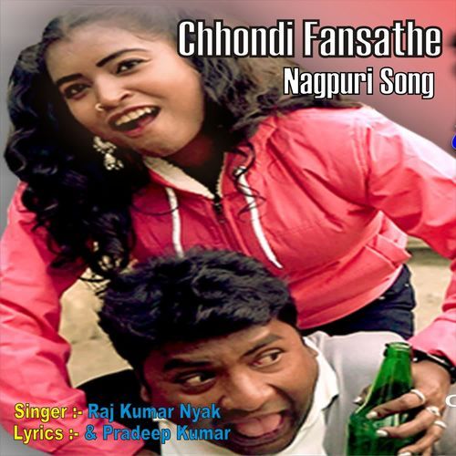 Chhondi Fasathe Nagpuri Song