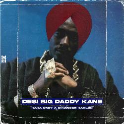 Desi Big Daddy Kane-AwIqYBhhZmQ