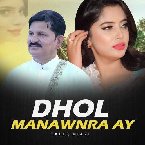 Dhol Manawnra Ay