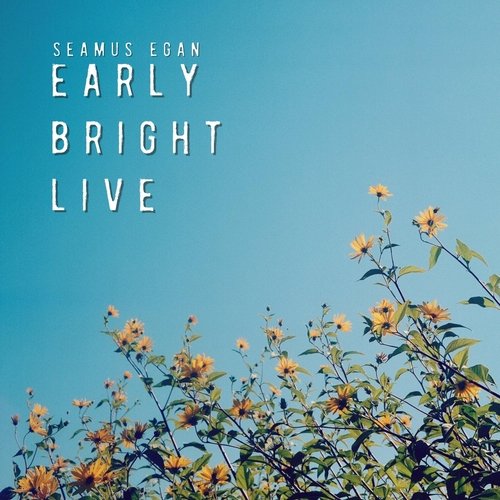 Early Bright Live