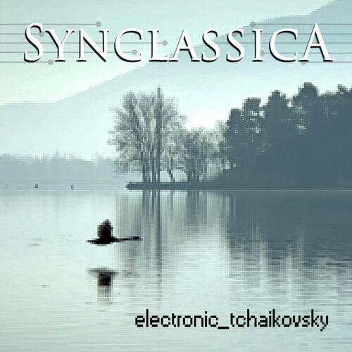 Electronic Tchaikovsky