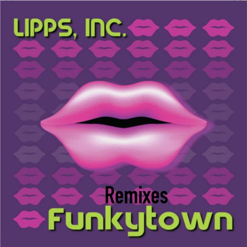 Funkytown (Remixes)