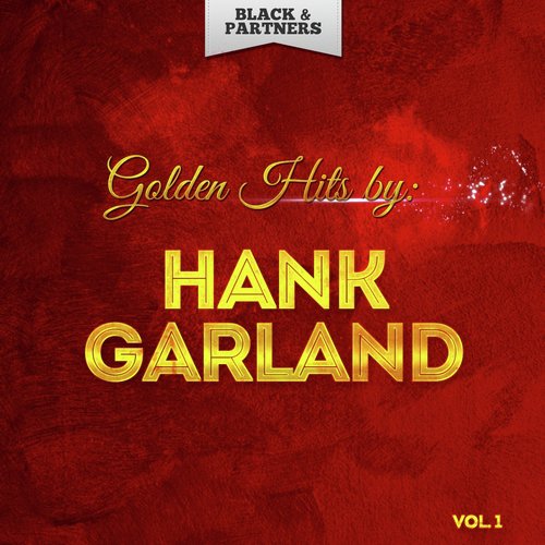 Golden Hits By Hank Garland Vol 1