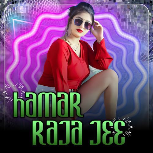 Hamar Raja Jee