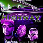 Highway Pt. 2 (Slowed Down)