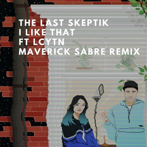 I Like That (Maverick Sabre Remix)_poster_image