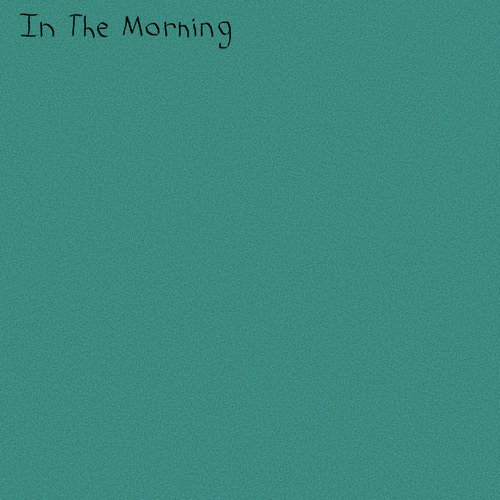 In the Morning_poster_image