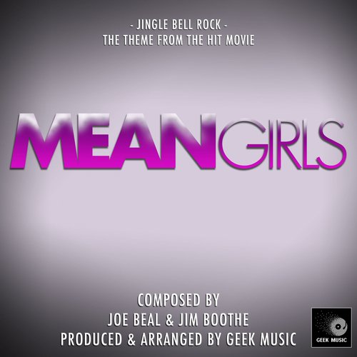 Jingle Bell Rock (From "Mean Girls") Song Download from Jingle Bell