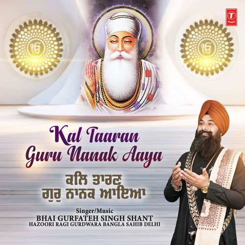 Kal Taaran Guru Nanak Aaya