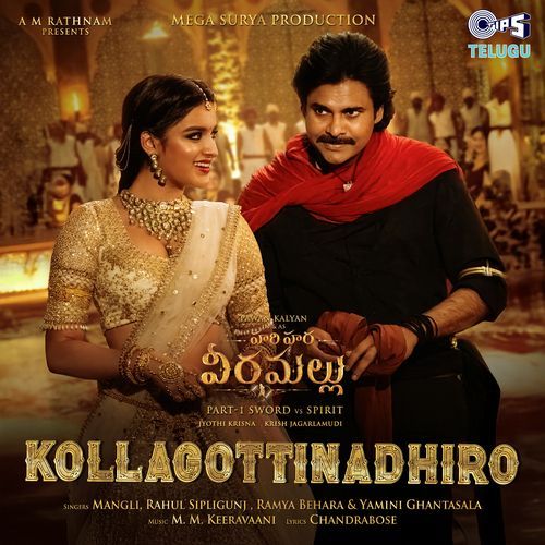 Kollagottinadhiro (From "Hari Hara Veera Mallu") [Telugu]