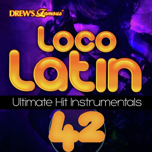 Loco Latin Ultimate Hit Instrumentals, Vol. 42