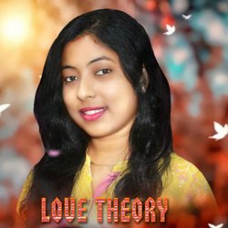 Love Theory-QCc6dDV6YF8