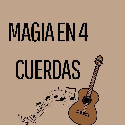 Magia en 4 cuerdas