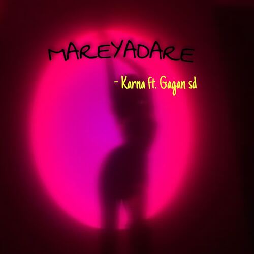 Mareyadare (feat. Gagan sd)