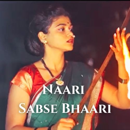 Naari Sabse Bhaari