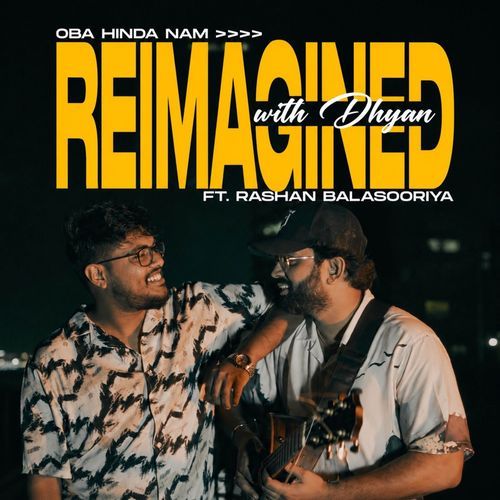 Oba Hinda Nam (Reimagined)