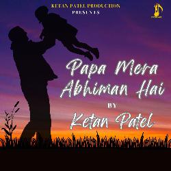 PAPA MERA ABHIMAN HAI-ETAqYgBdZF4