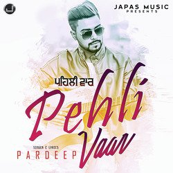 Pehli Vaar-OBEofRZ6AEk