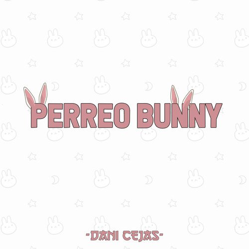 Perreo Bunny