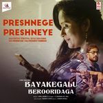 Preshnege Preshneye (From "Bayakegalu Beruridaga")