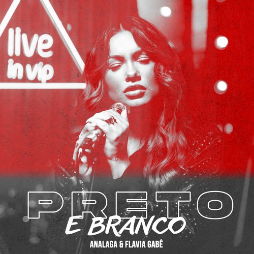 Preto E Branco (Live In Vip)_poster_image