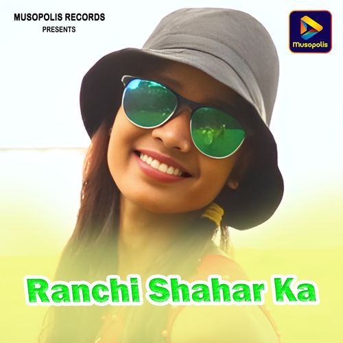 Ranchi Shahar Ka