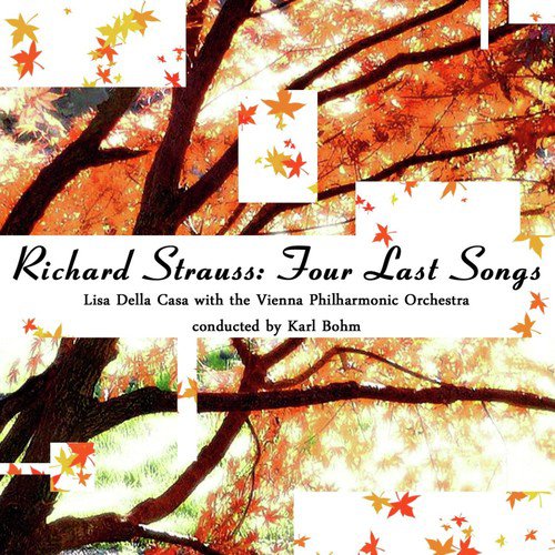 Richard Strauss: Four Last Songs