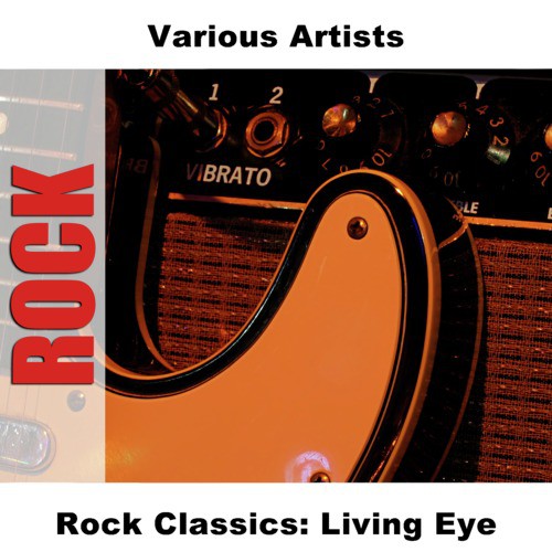 Rock Classics: Living Eye