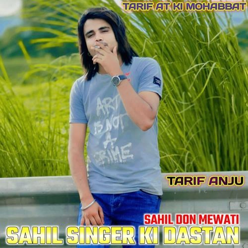 SAHIL SINGER KI DASTAN