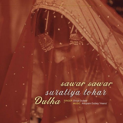 Sawar Sawar Suratiya Tohar Dulha (Live)