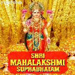Shri Mahalakshmi Suprabhatam