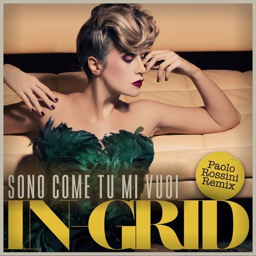 Sono come tu mi vuoi (Paolo Rossini Remix)