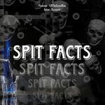 Spit Facts
