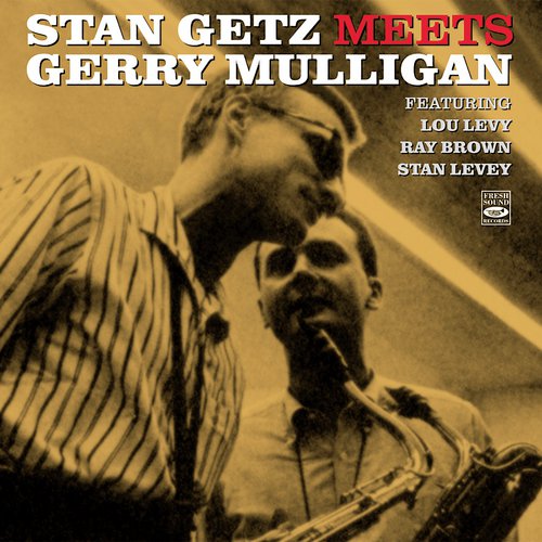 Stan Getz Meets Gerry Mulligan