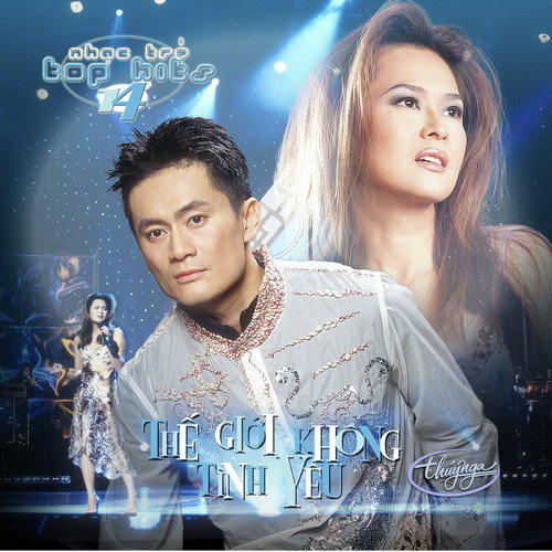 Top Hits 14 - Thế Giới Không Tình Yêu