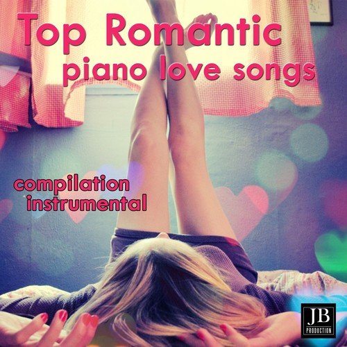 Top Romantic Piano Songs