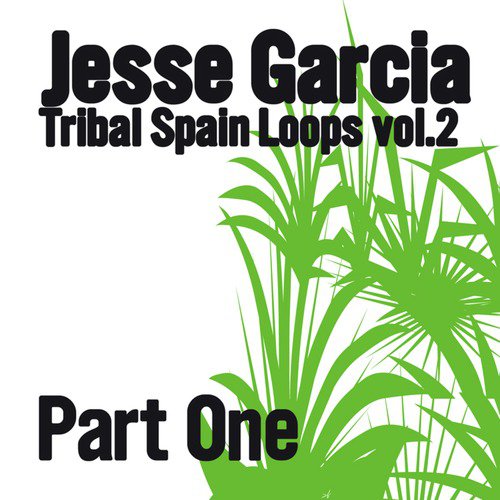 Tribal Spain Loops, Vol. 2 (Part One)