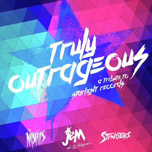 Truly Outrageous: A Jem and the Holograms Tribute