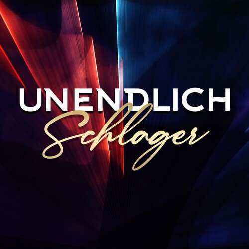 Unendlich Schlager