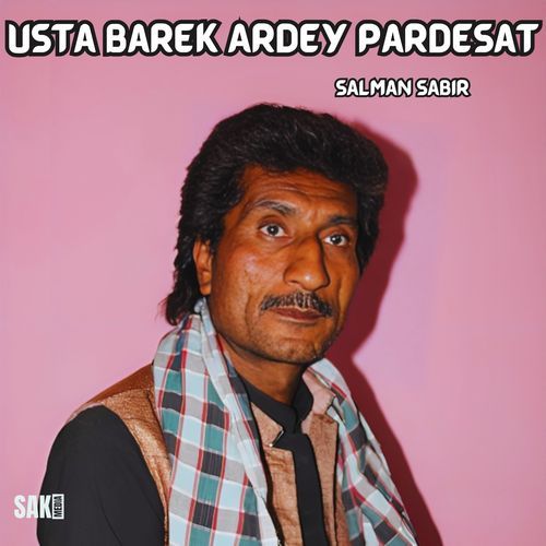 Usta Barek Ardey Pardesat