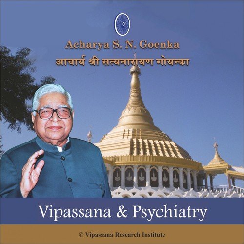 Vipassana & Psychiatry - English - Vipassana Meditation