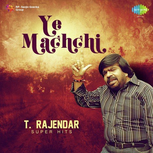 Ye Machchi - T. Rajendar Super Hits