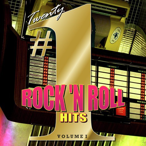 20 #1 Rock n Roll Hits, Vol. 1