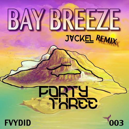 Bay Breeze (JackEL Remix)