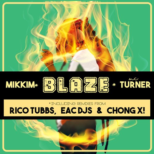 Blaze (Rico Tubbs Remix)