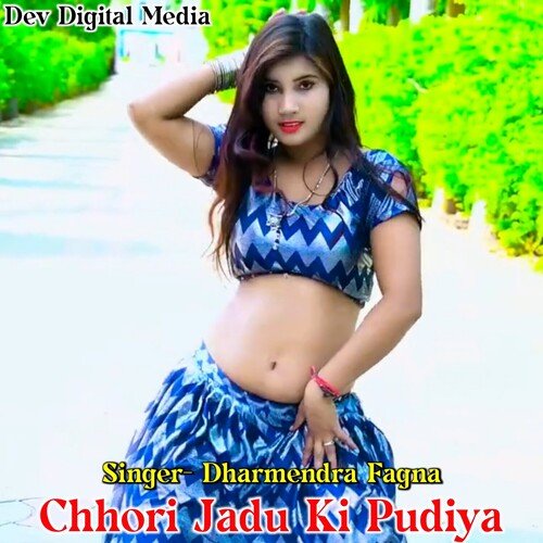 Chhori Jadu Ki Pudiya